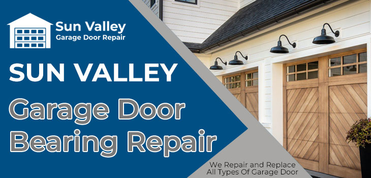 garage door bearing repair in Sun Valley