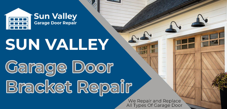 garage door bracket repair in Sun Valley