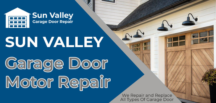garage door motor repair in Sun Valley